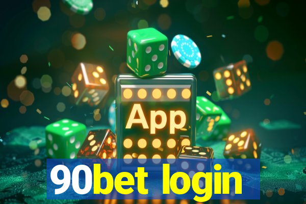 90bet login
